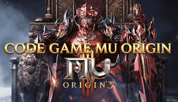 Code game MU Origin – Hướng dẫn nhập code