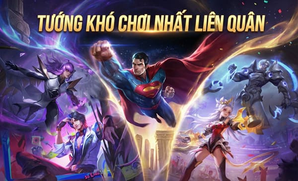 Top 6 tướng khó chơi nhất liên quân