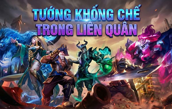 Tổng hợp 7 tướng khống chế trong liên quân khó chịu nhất