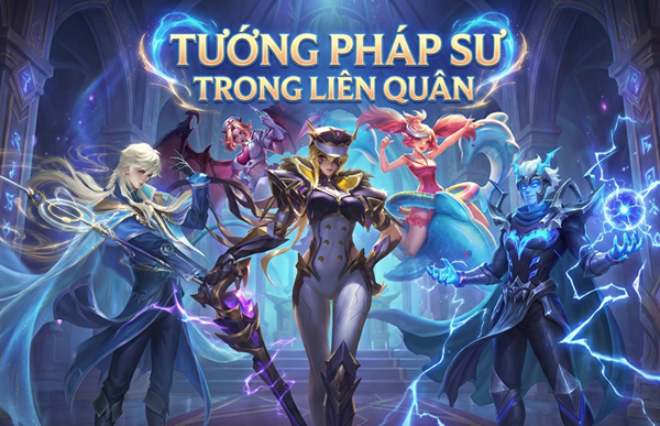 Tổng hợp 10 tướng pháp sư liên quân hot meta hiện nay